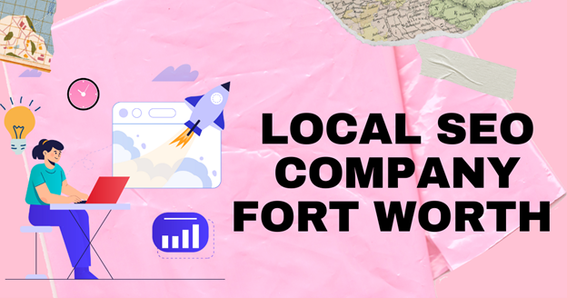 local seo company fort worth